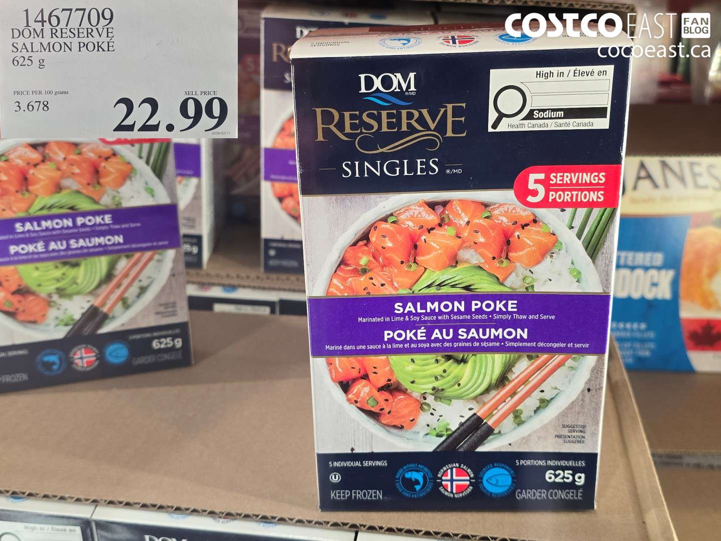 1467709 DOM RESERVE SALMON POKÉ 625 G $22.99