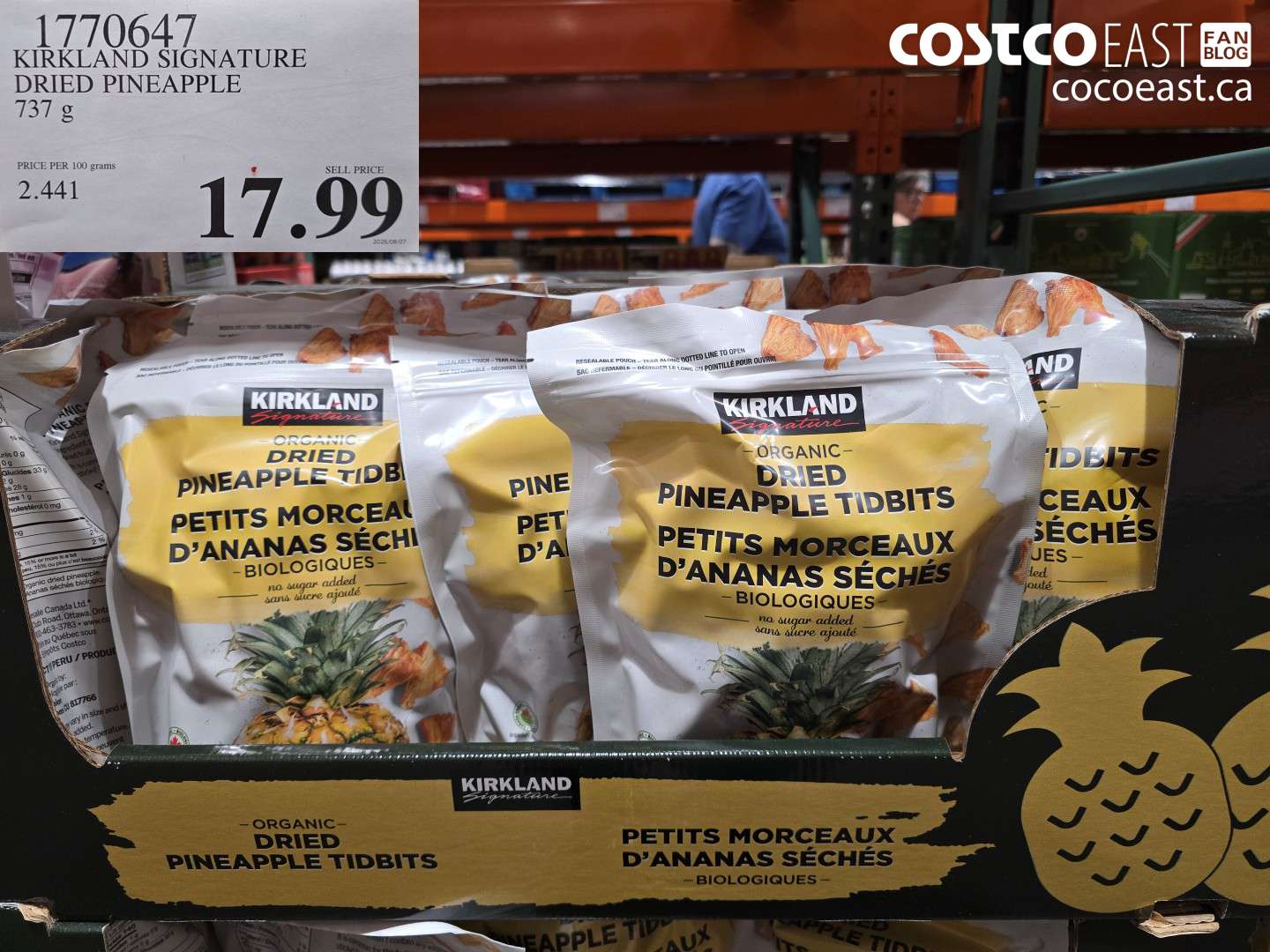 1770647 KIRKLAND SIGNATURE DRIED PINEAPPLE 737 G $17.99