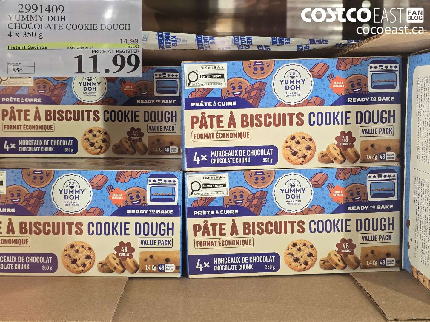 2991409 YUMMY DOH CHOCOLATE COOKIE DOUGH 4 X 350 G ($3.00 INSTANT SAVINGS EXPIRES ON 2026-05-17) $11.99
