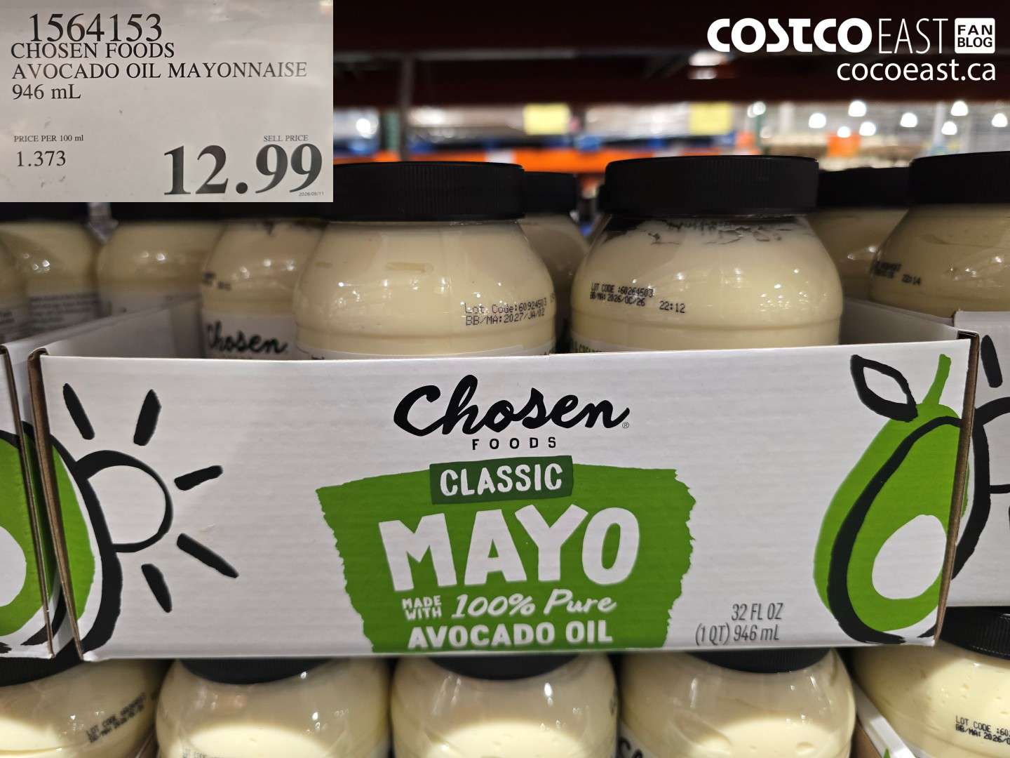 1564153 CHOSEN FOODS AVOCADO OIL MAYONNAISE 946 ML $12.99