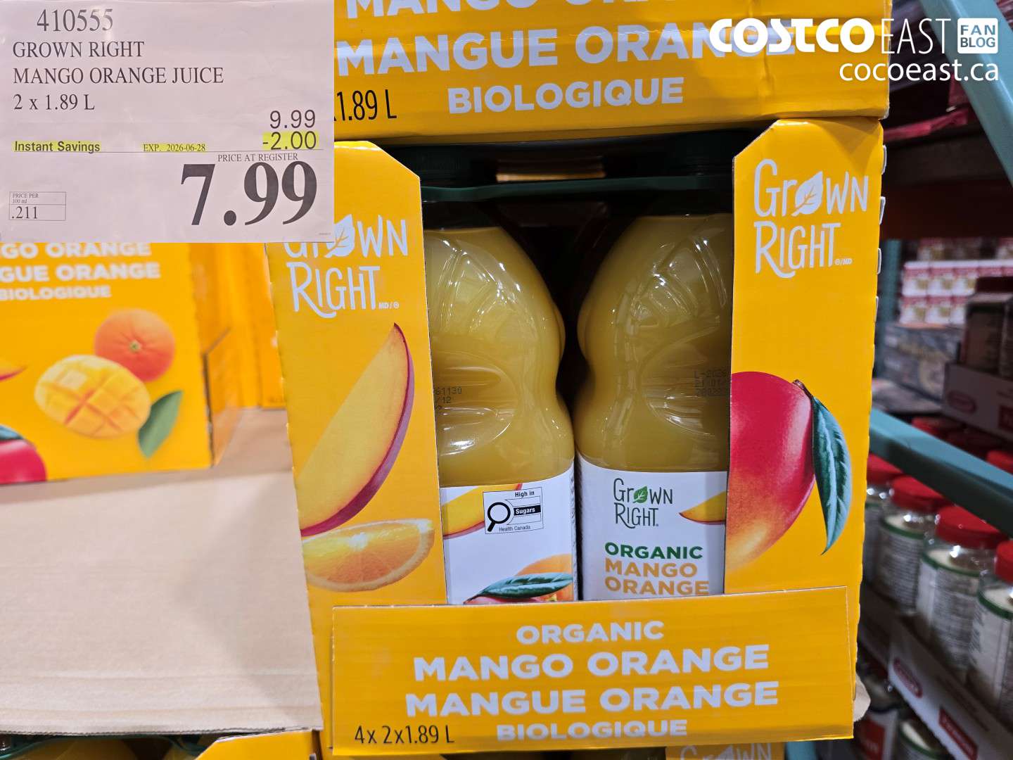 410555 GROWN RIGHT MANGO ORANGE JUICE 2 X 1.89 L ($2.00 INSTANT SAVINGS EXPIRES ON 2026-06-28) $7.99