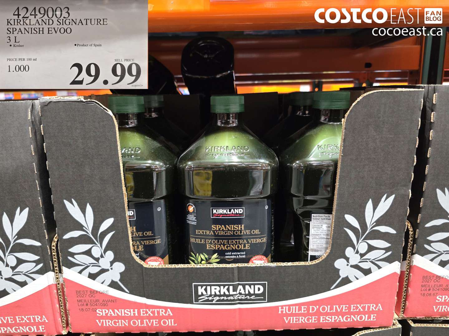 4249003 KIRKLAND SIGNATURE SPANISH EVOO 3 L $29.99