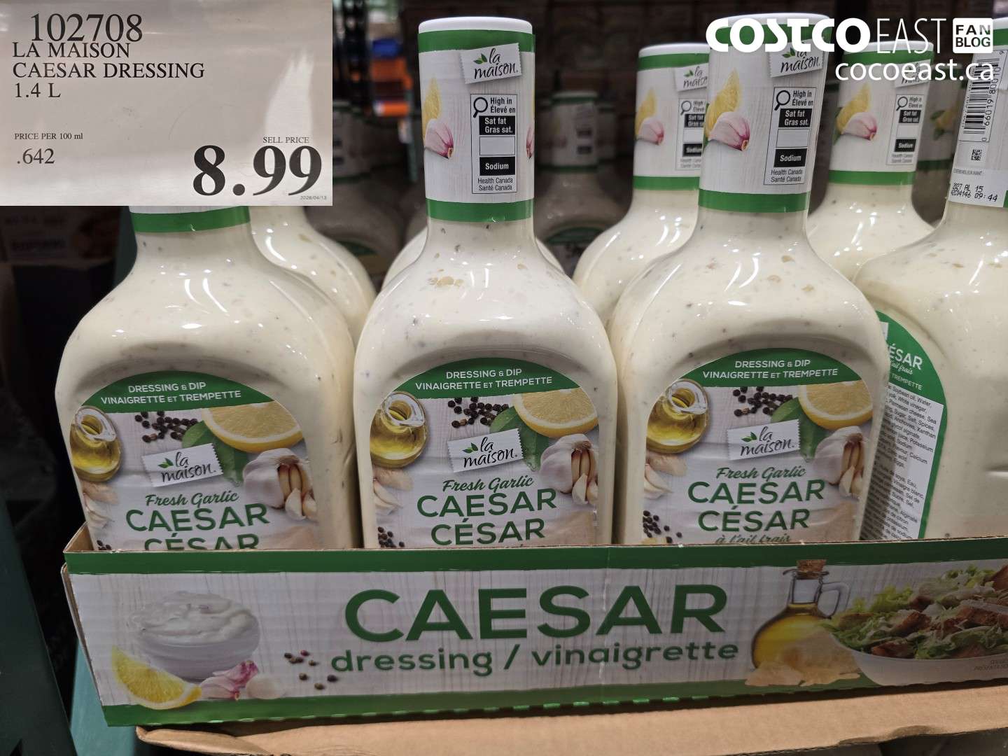 102708 LA MAISON CAESAR DRESSING 1.4 L $8.99