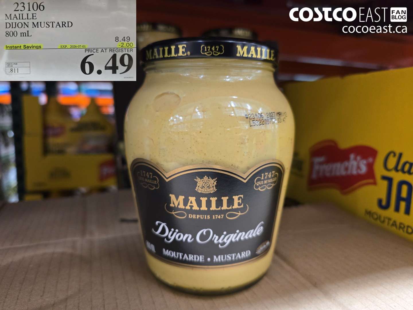 23106 MAILLE DIJON MUSTARD 800 ML ($2.00 INSTANT SAVINGS EXPIRES ON 2026-07-01) $6.49
