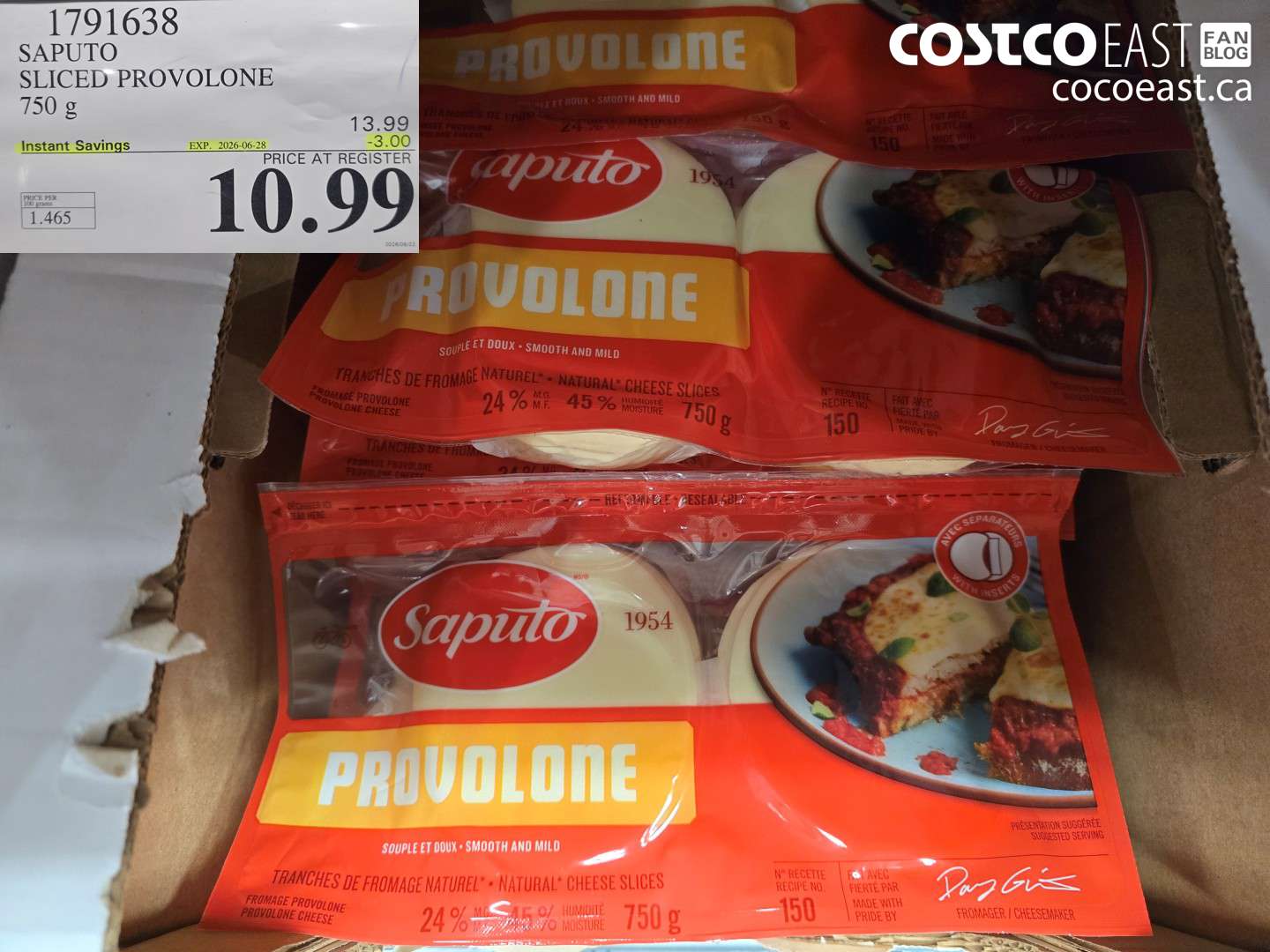 1791638 SAPUTO SLICED PROVOLONE 750 G ($3.00 INSTANT SAVINGS EXPIRES ON 2026-06-28) $10.99