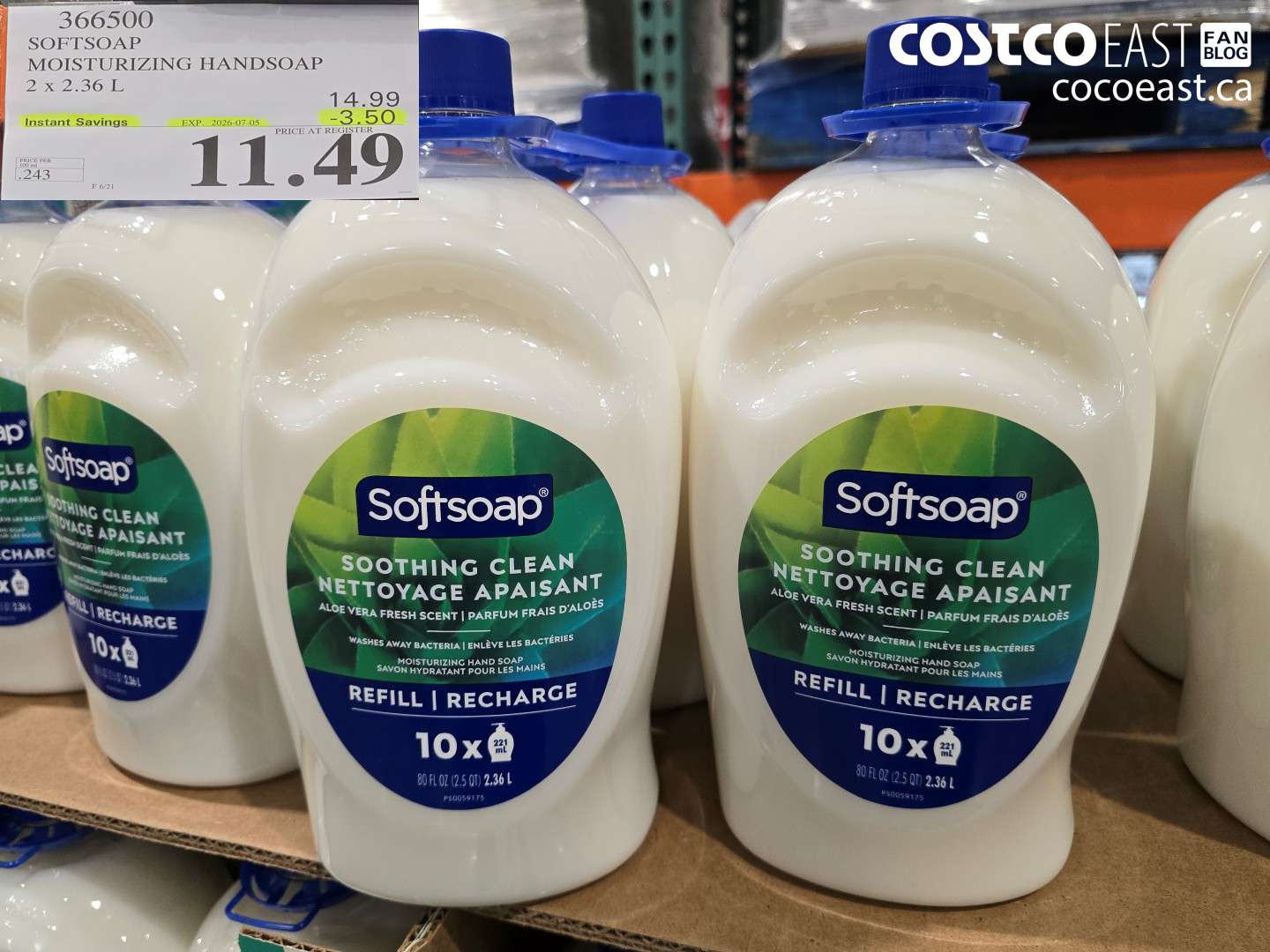 366500 SOFTSOAP MOISTURIZING HANDSOAP 2 X 2.36 L ($3.50 INSTANT SAVINGS EXPIRES ON 2026-07-05) $11.49