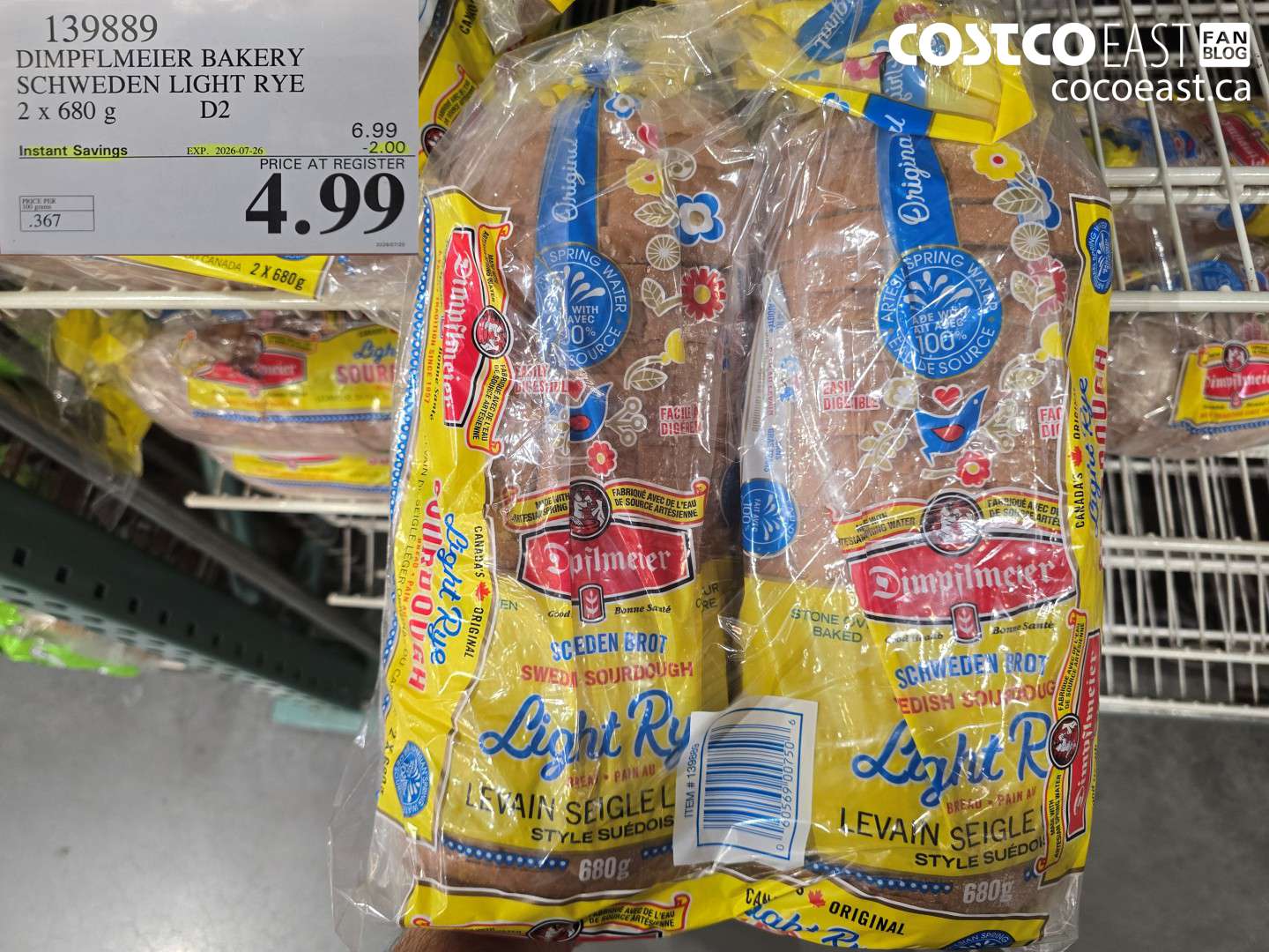 139889 DIMPFLMEIER BAKERY SCHWEDEN LIGHT RYE 2 X 680 G ($2.00 INSTANT SAVINGS EXPIRES ON 2026-07-26) $4.99