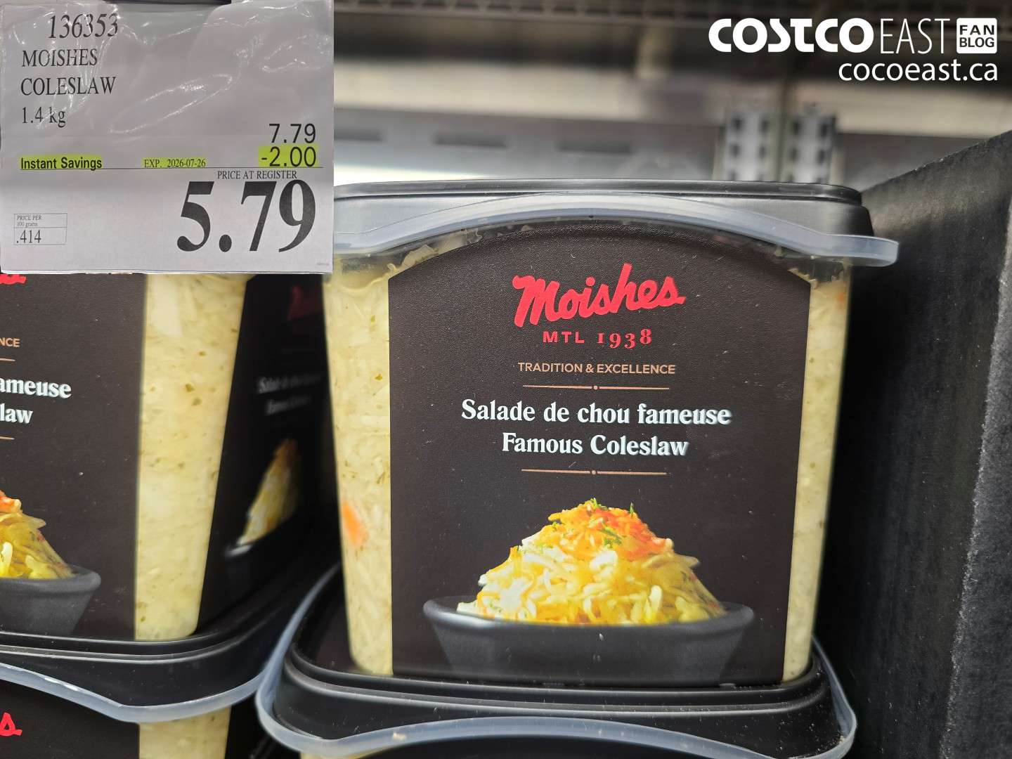 136353 MOISHES COLESLAW 1.4 KG ($2.00 INSTANT SAVINGS EXPIRES ON 2026-07-26) $5.79
