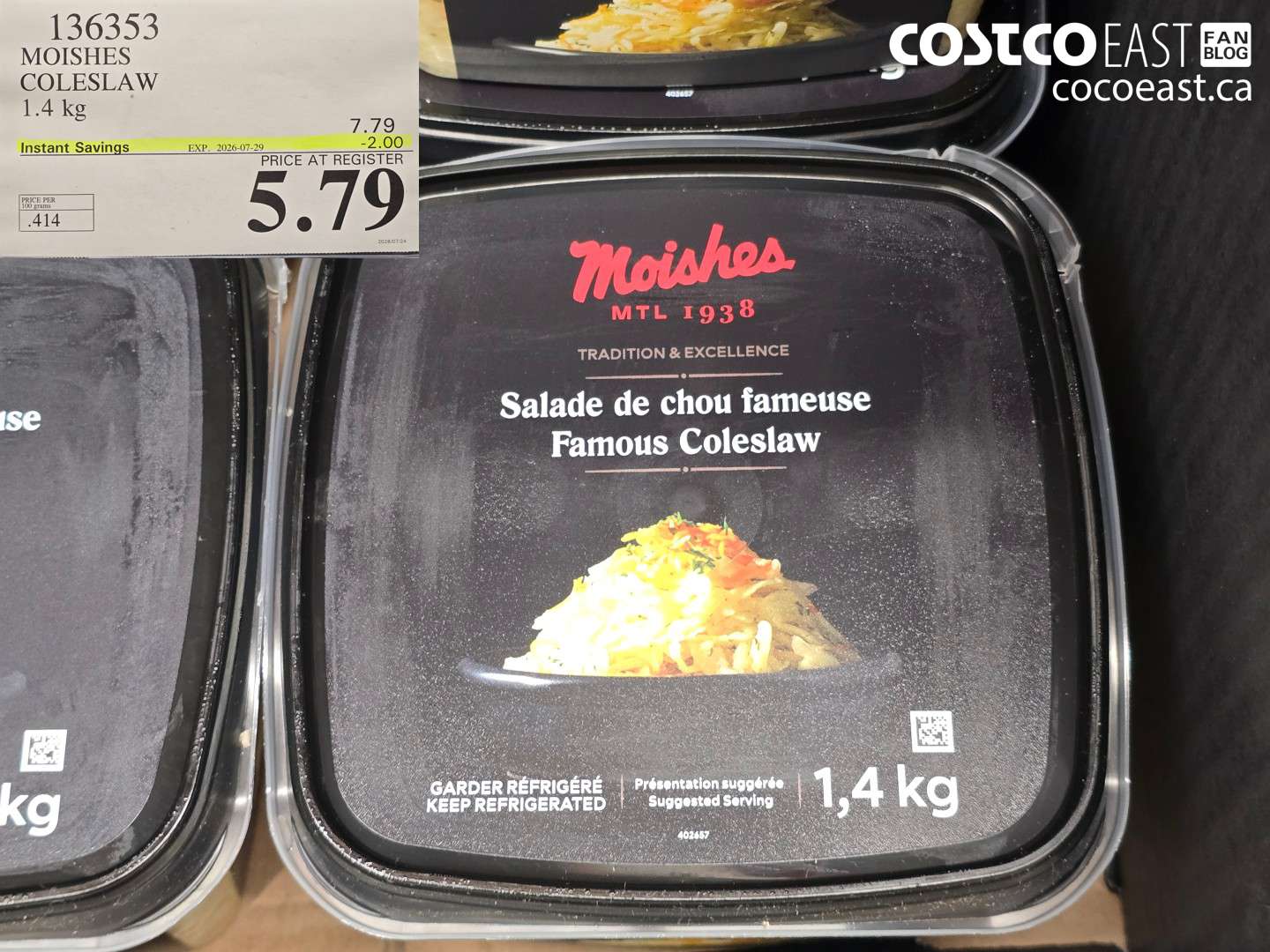 136353 MOISHES COLESLAW 1.4 KG ($2.00 INSTANT SAVINGS EXPIRES ON 2026-07-29) $5.79