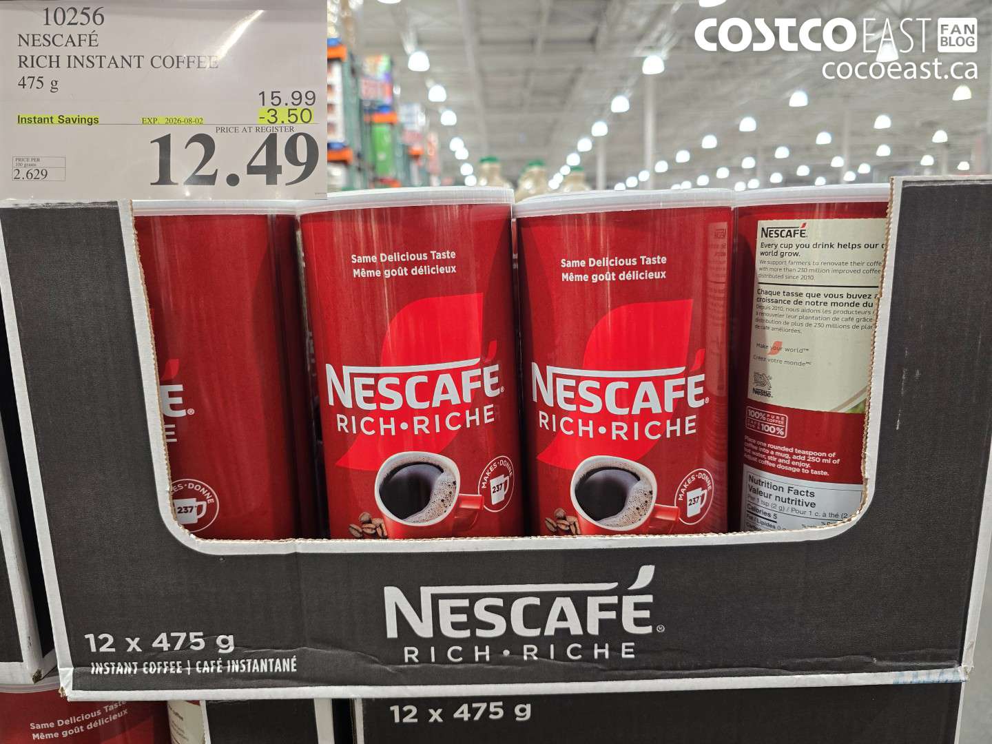 10256 NESCAFÉ RICH INSTANT COFFEE 475 G ($3.50 INSTANT SAVINGS EXPIRES ON 2026-08-02) $12.49