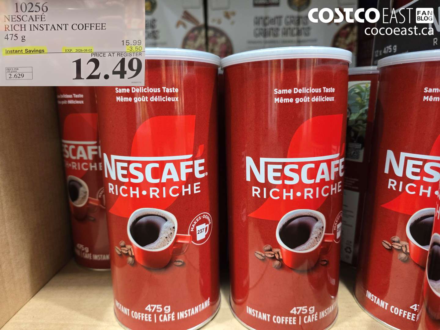 10256 NESCAFÉ RICH INSTANT COFFEE 475 G ($3.50 INSTANT SAVINGS EXPIRES ON 2026-08-02) $12.49