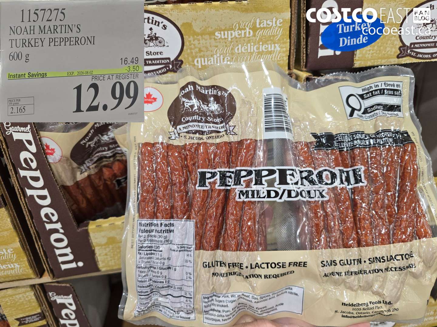 1157275 NOAH MARTIN'S TURKEY PEPPERONI 600 G ($3.50 INSTANT SAVINGS EXPIRES ON 2026-08-02) $12.99