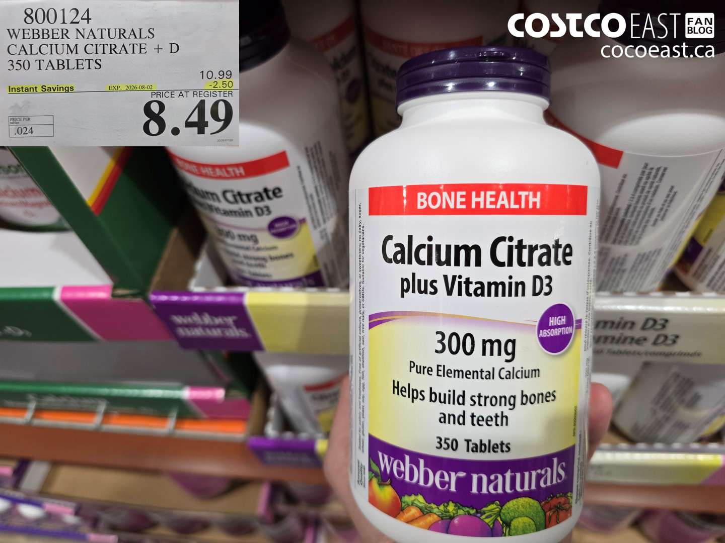 800124 WEBBER NATURALS CALCIUM CITRATE + D 350 TABLETS ($2.50 INSTANT SAVINGS EXPIRES ON 2026-08-02) $8.49