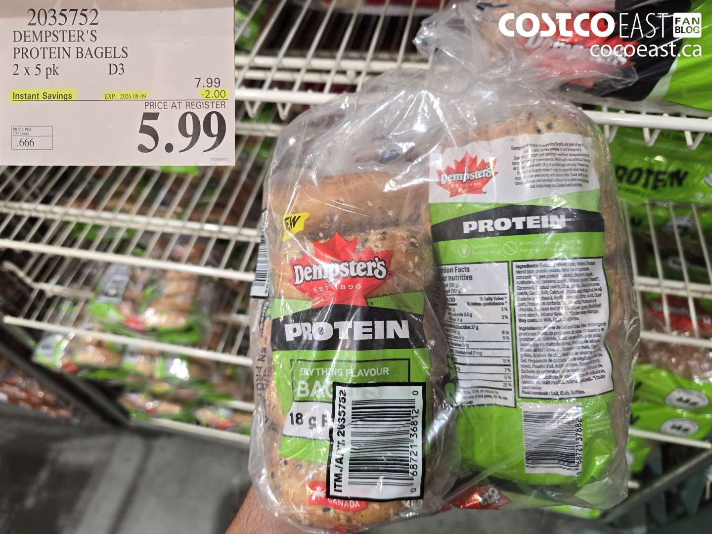 2035752 DEMPSTER'S PROTEIN BAGELS 2 X 5 PK D3 ($2.00 INSTANT SAVINGS EXPIRES ON 2026-08-09) $5.99