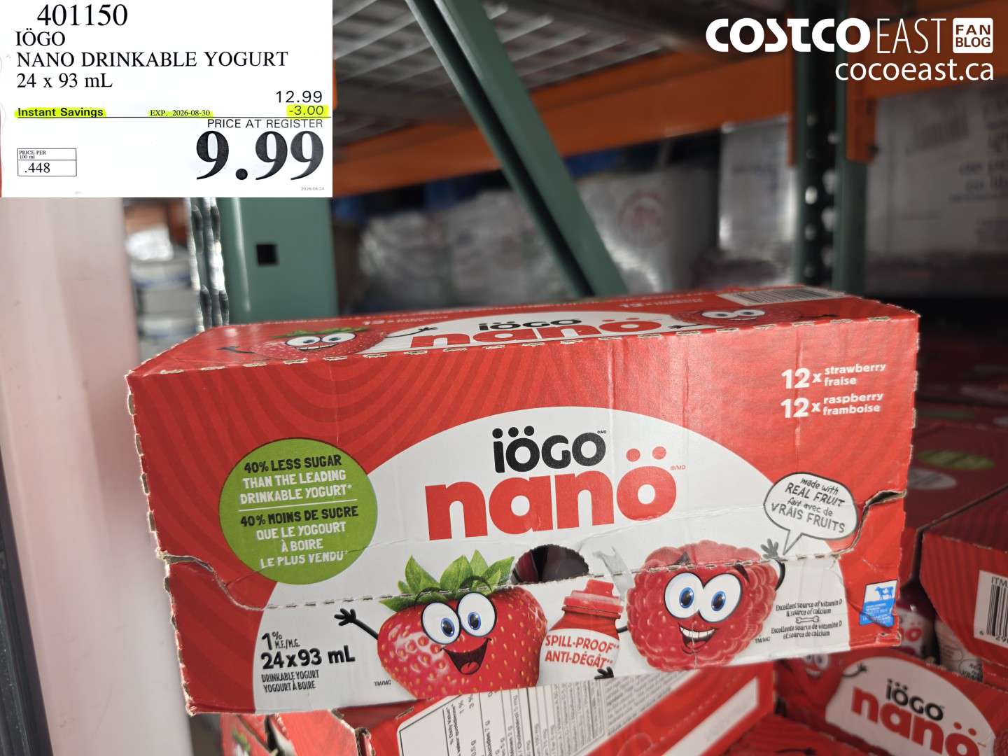 401150 IÖGO NANO DRINKABLE YOGURT 24 X 93 ML ($3.00 INSTANT SAVINGS EXPIRES ON 2026-08-30) $9.99
