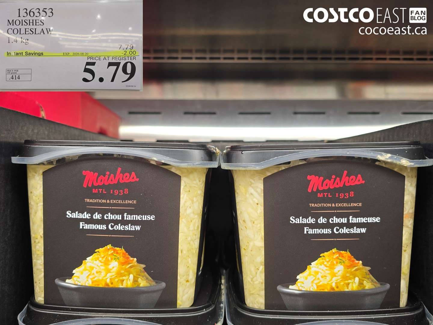 136353 MOISHES COLESLAW 1.4 KG ($2.00 INSTANT SAVINGS EXPIRES ON 2026-08-20) $5.79