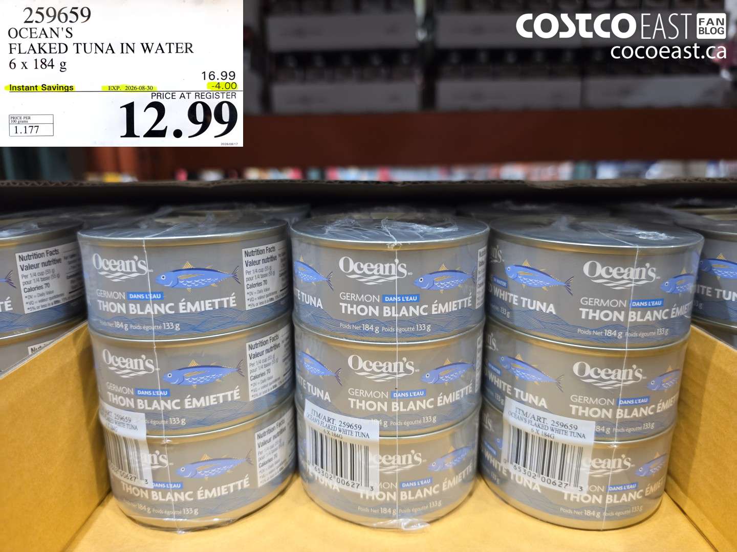 259659 OCEAN'S FLAKED TUNA IN WATER 6 X 184 G ($4.00 INSTANT SAVINGS EXPIRES ON 2026-08-30) $12.99