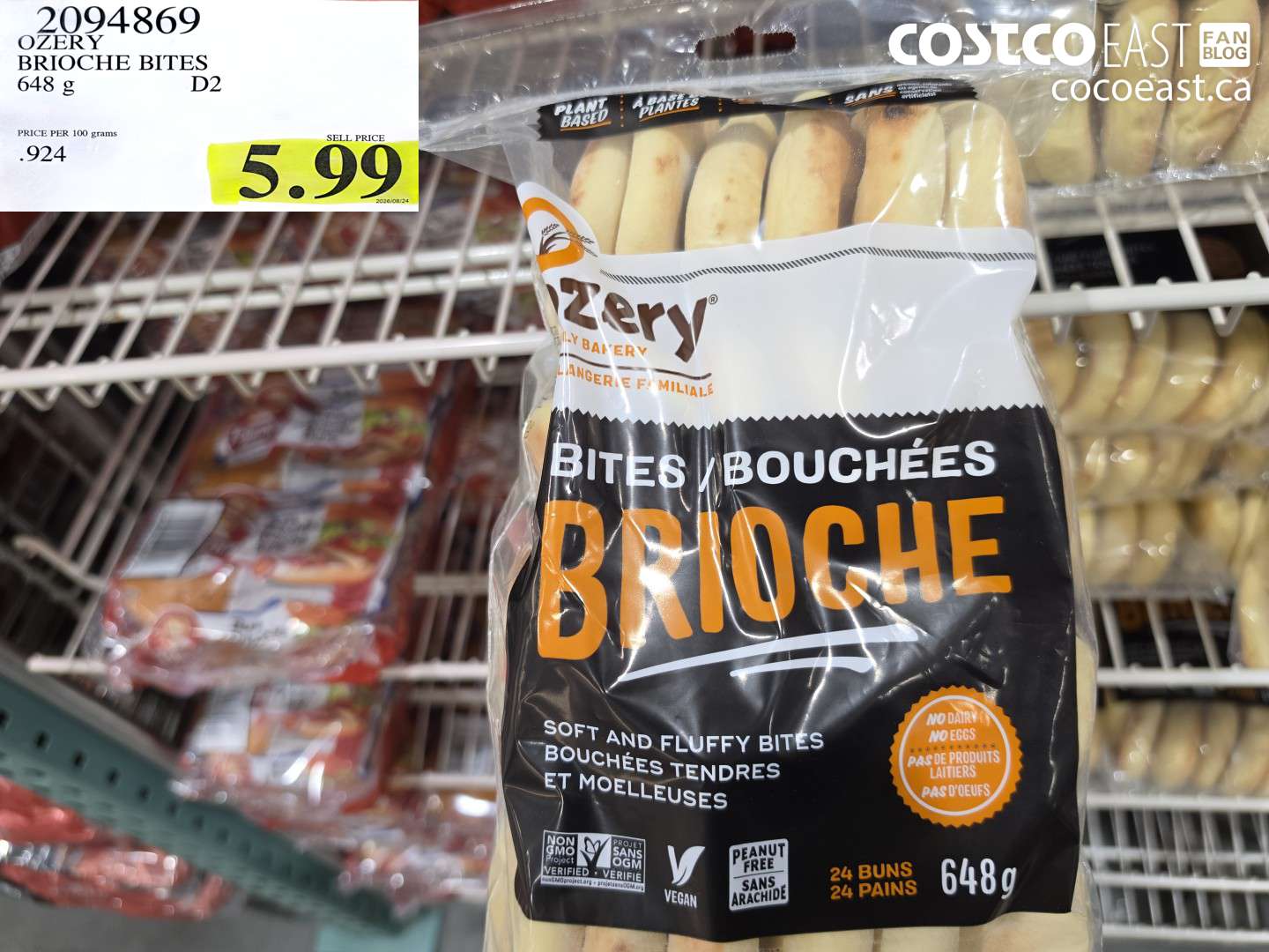 2094869 OZERY BRIOCHE BITES 648 G $5.99
