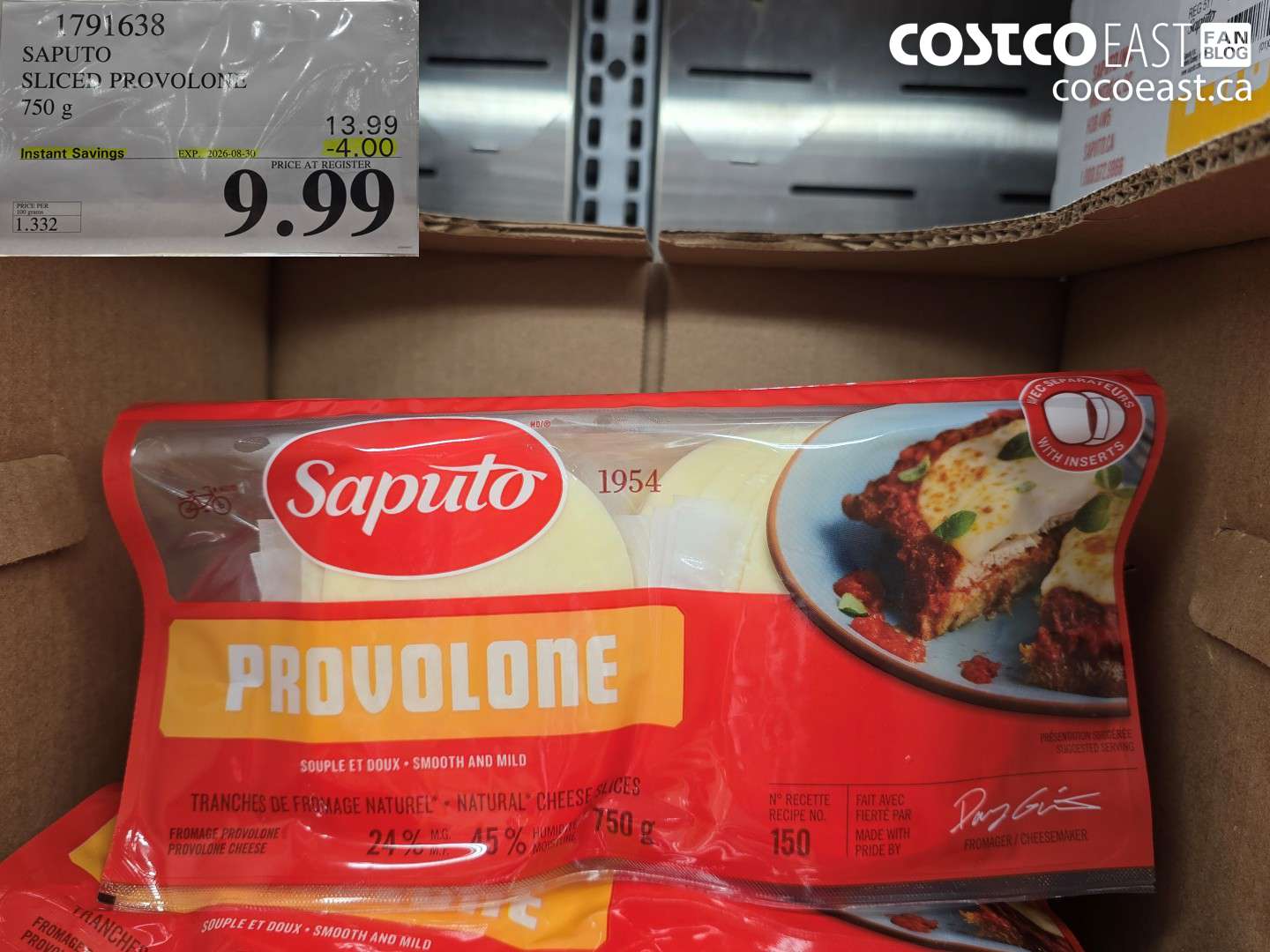 1791638 SAPUTO SLICED PROVOLONE 750 G ($4.00 INSTANT SAVINGS EXPIRES ON 2026-08-30) $9.99