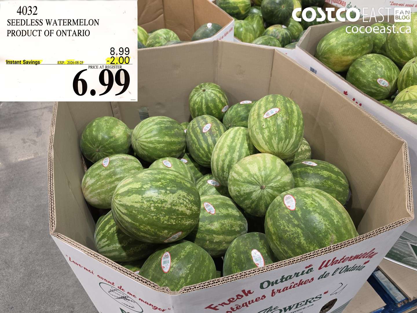 4032 SEEDLESS WATERMELON PRODUCT OF ONTARIO ($2.00 INSTANT SAVINGS EXPIRES ON 2026-08-25) $6.99