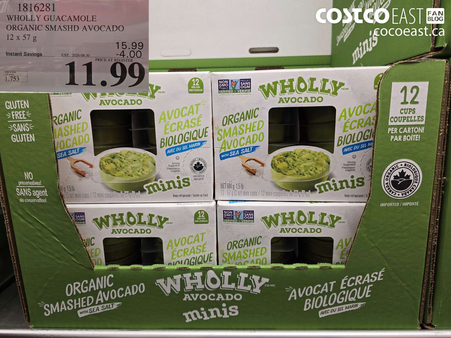 1816281 WHOLLY GUACAMOLE ORGANIC SMASHD AVOCADO 12 X 57 G ($4.00 INSTANT SAVINGS EXPIRES ON 2026-08-30) $11.99