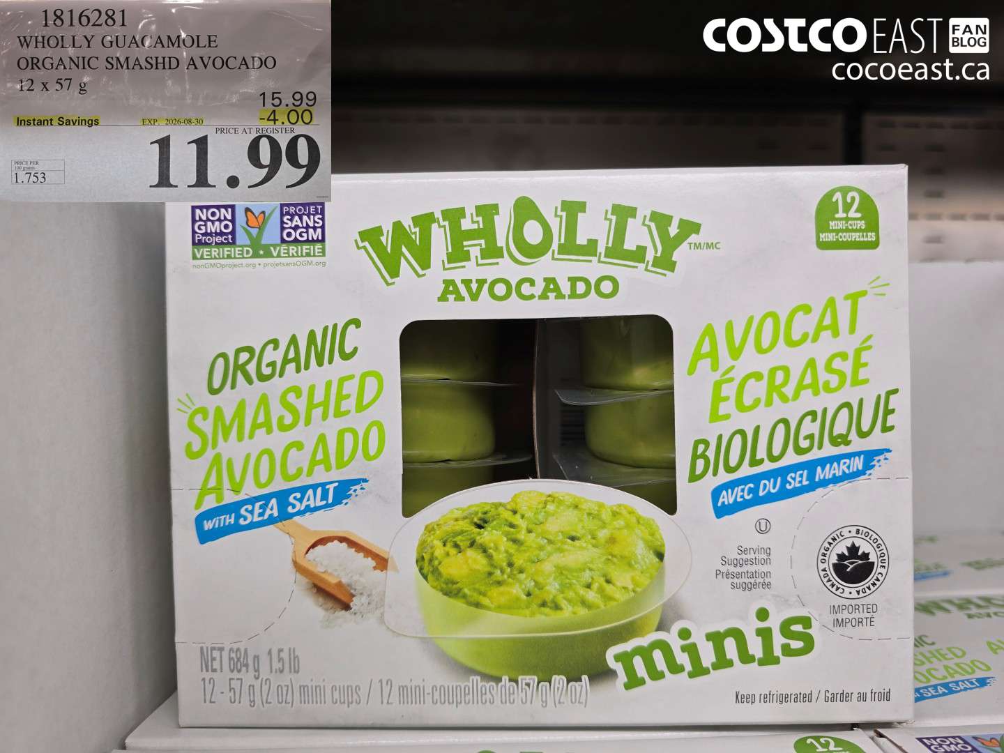 1816281 WHOLLY GUACAMOLE ORGANIC SMASHD AVOCADO 12 X 57 G ($4.00 INSTANT SAVINGS EXPIRES ON 2026-08-30) $11.99