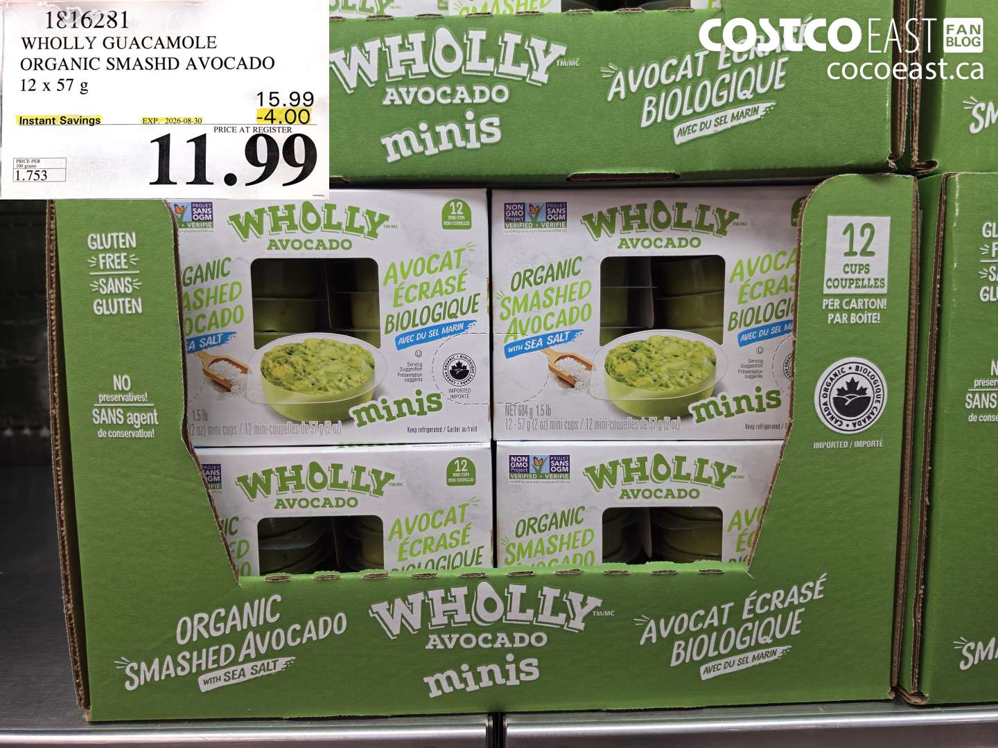 1816281 WHOLLY GUACAMOLE ORGANIC SMASHD AVOCADO 12 X 57 G ($4.00 INSTANT SAVINGS EXPIRES ON 2026-08-30) $11.99