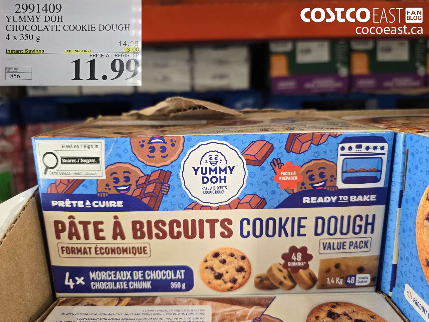 2991409 YUMMY DOH CHOCOLATE COOKIE DOUGH 4 X 350 G ($3.00 INSTANT SAVINGS EXPIRES ON 2026-08-30) $11.99