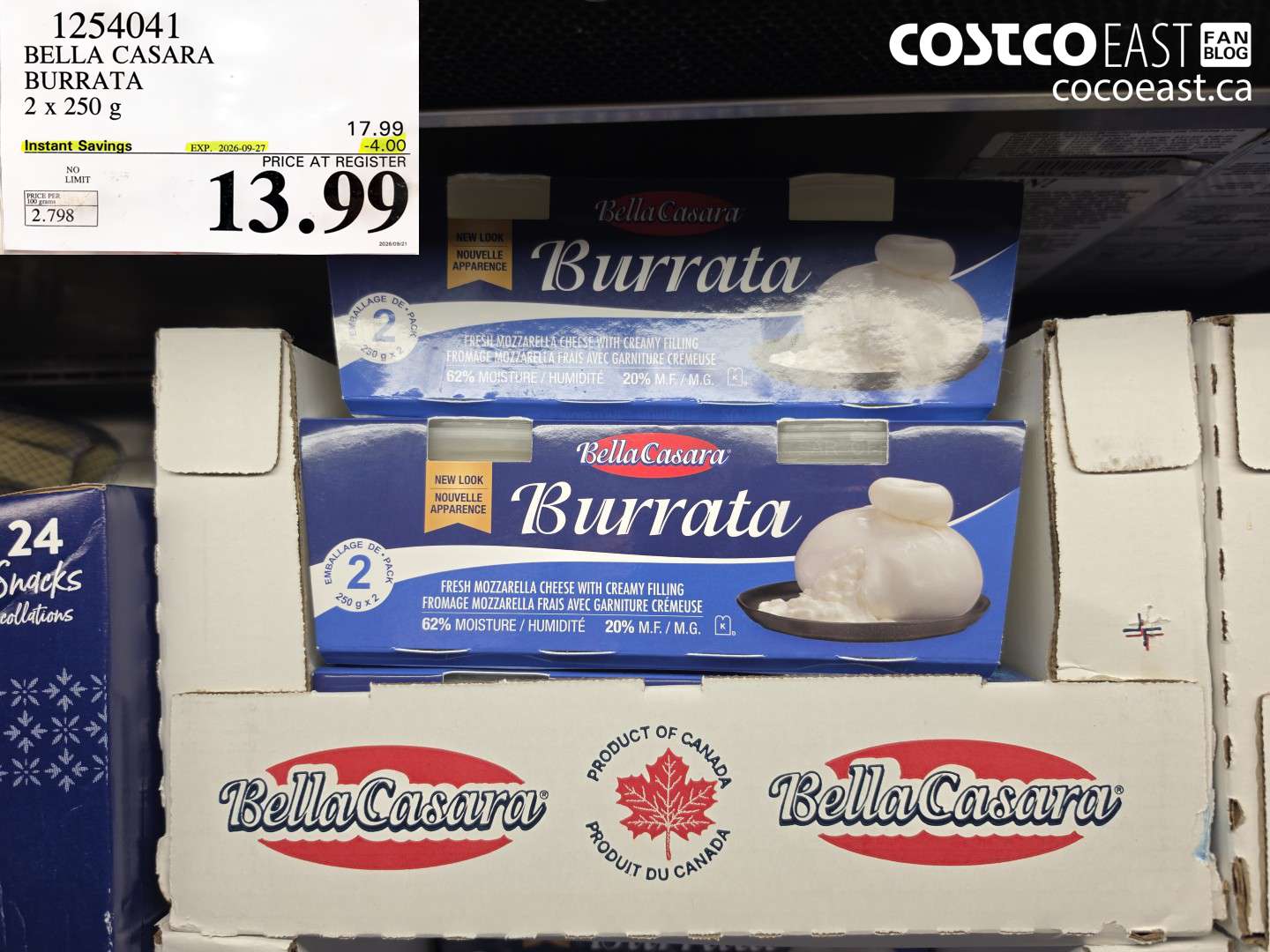 1254041 BELLA CASARA BURRATA 2 X 250 G ($4.00 INSTANT SAVINGS EXPIRES ON 2026-09-27) $13.99