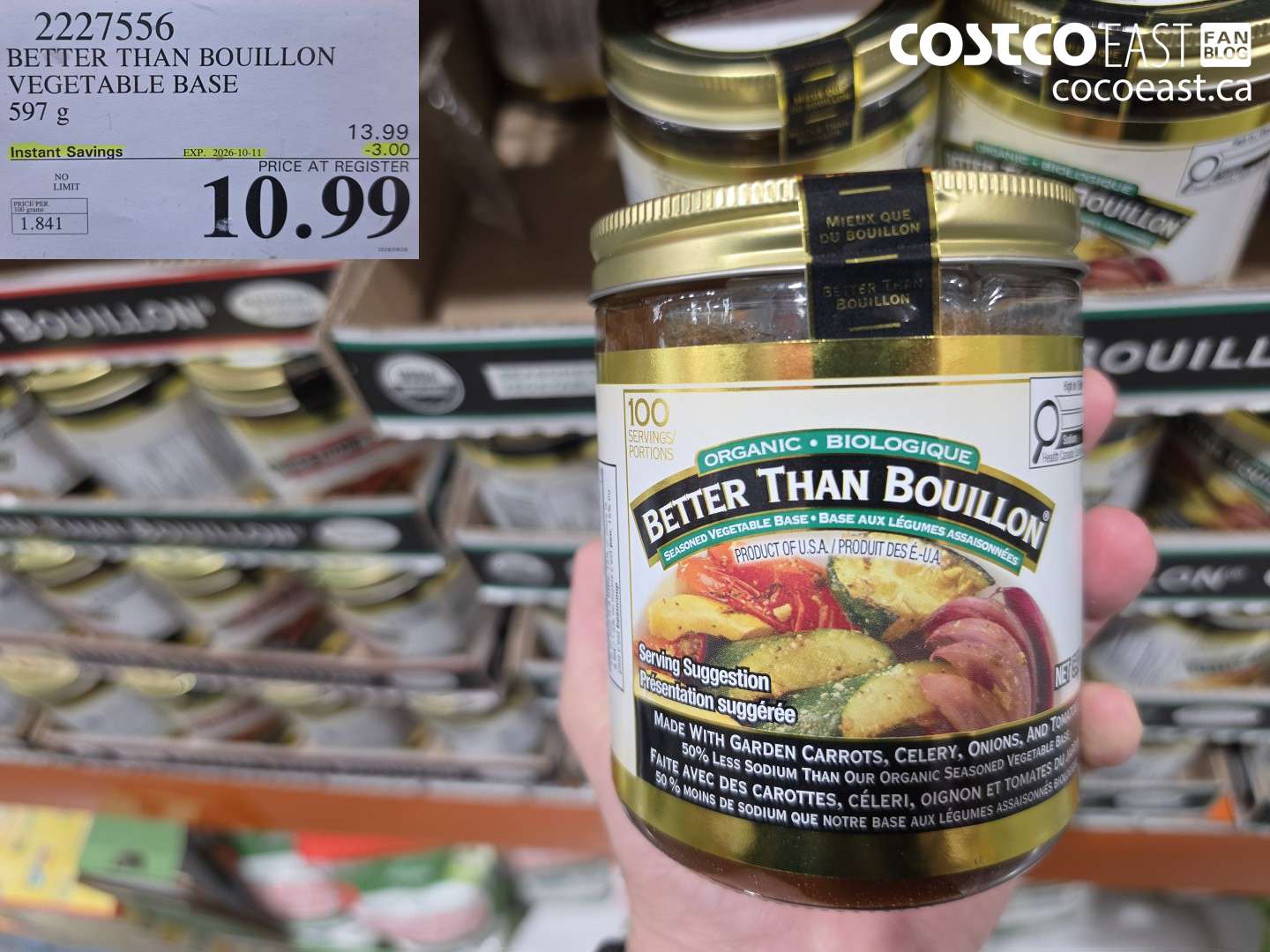 2227556 BETTER THAN BOUILLON VEGETABLE BASE 597 G ($3.00 INSTANT SAVINGS EXPIRES ON 2026-10-11) $10.99