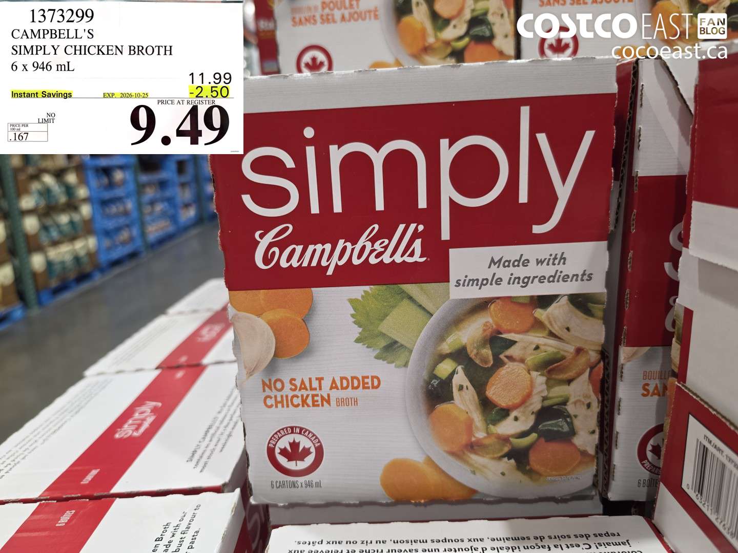 1373299 CAMPBELL'S SIMPLY CHICKEN BROTH 6 X 946 ML ($2.50 INSTANT SAVINGS EXPIRES ON 2026-10-25) $9.49