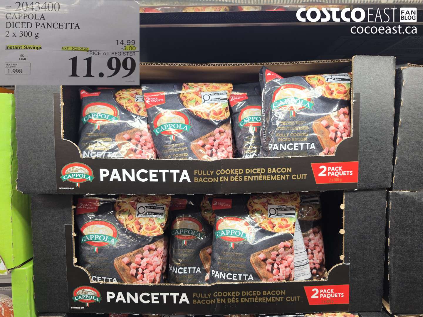 2043400 CAPPOLA DICED PANCETTA 2 X 300 G ($3.00 INSTANT SAVINGS EXPIRES ON 2026-09-20) $11.99