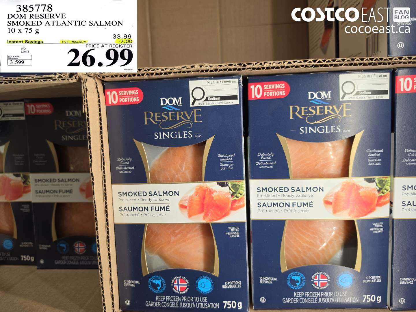 385778 DOM RESERVE SMOKED ATLANTIC SALMON 10 X 75 G ($7.00 INSTANT SAVINGS EXPIRES ON 2026-09-22) $26.99