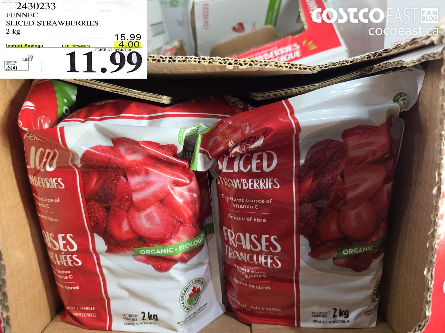 2430233 FENNEC SLICED STRAWBERRIES 2 KG ($4.00 INSTANT SAVINGS EXPIRES ON 2026-09-20) $11.99