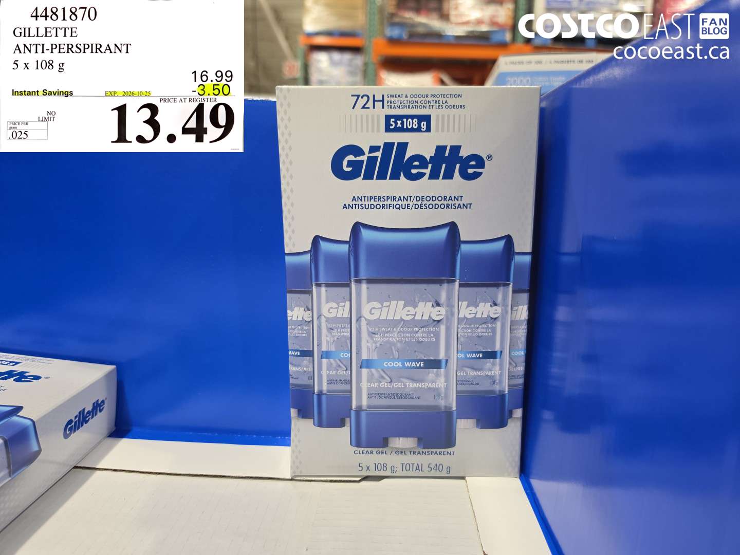 4481870 GILLETTE ANTI-PERSPIRANT 5 X 108 G ($3.50 INSTANT SAVINGS EXPIRES ON 2026-10-25) $13.49
