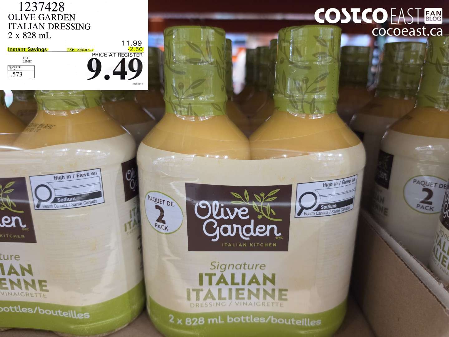 1237428 OLIVE GARDEN ITALIAN DRESSING 2 X 828 ML ($2.50 INSTANT SAVINGS EXPIRES ON 2026-09-27) $9.49