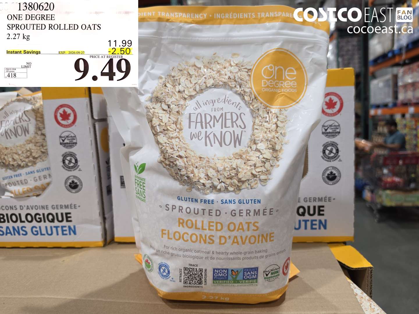 1380620 ONE DEGREE SPROUTED ROLLED OATS 2.27 KG ($2.50 INSTANT SAVINGS EXPIRES ON 2026-09-27) $9.49