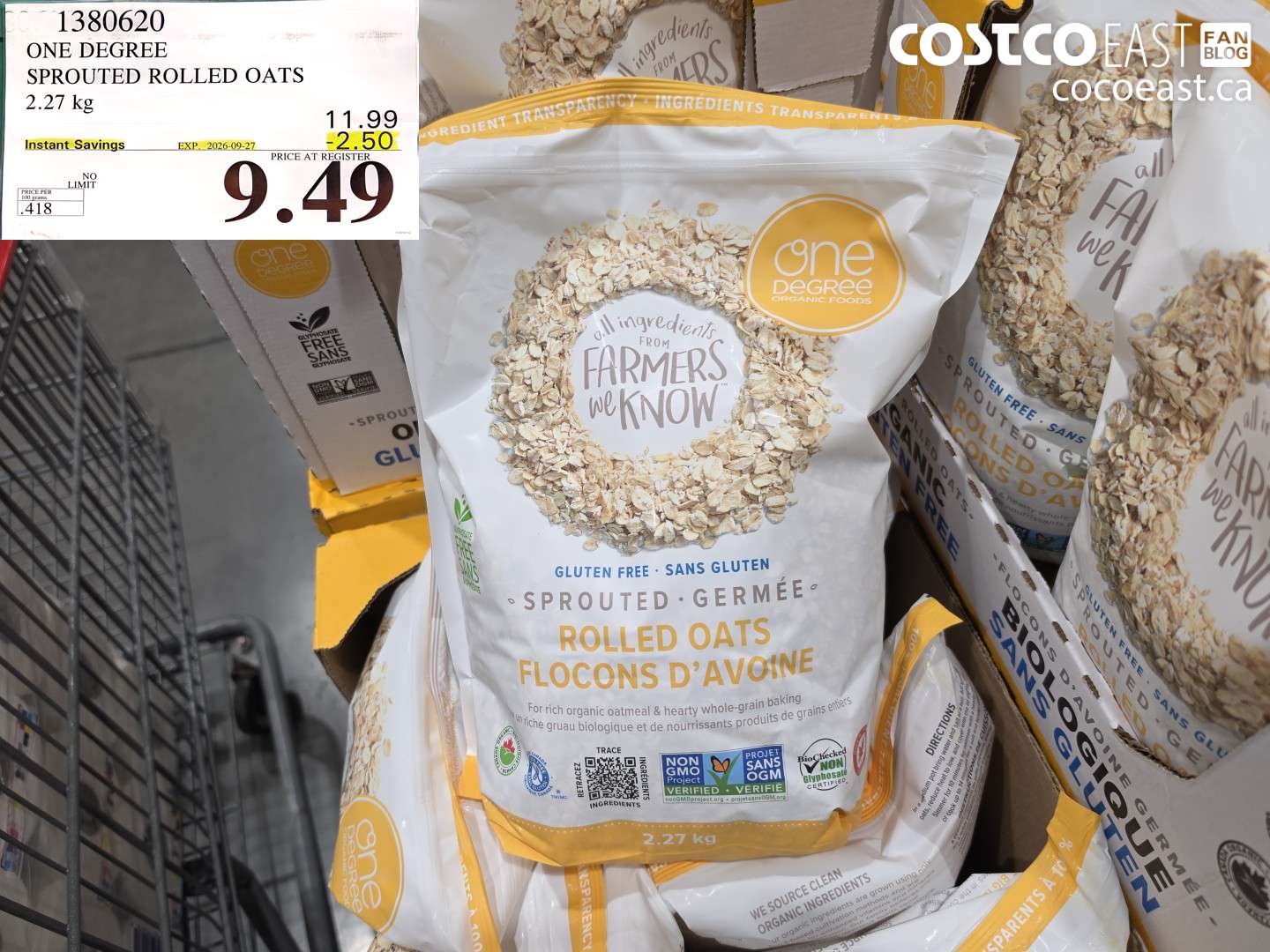 1380620 ONE DEGREE SPROUTED ROLLED OATS 2.27 KG ($2.50 INSTANT SAVINGS EXPIRES ON 2026-09-27) $9.49