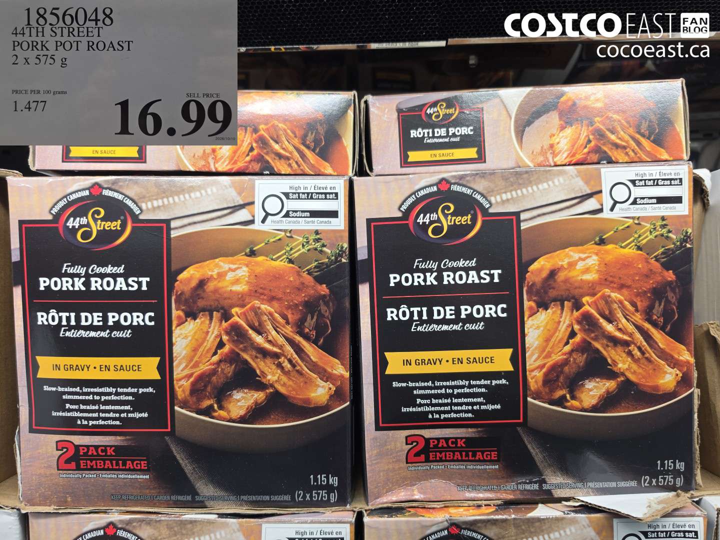 1856048 44TH STREET PORK POT ROAST 2 X 575 G $16.99