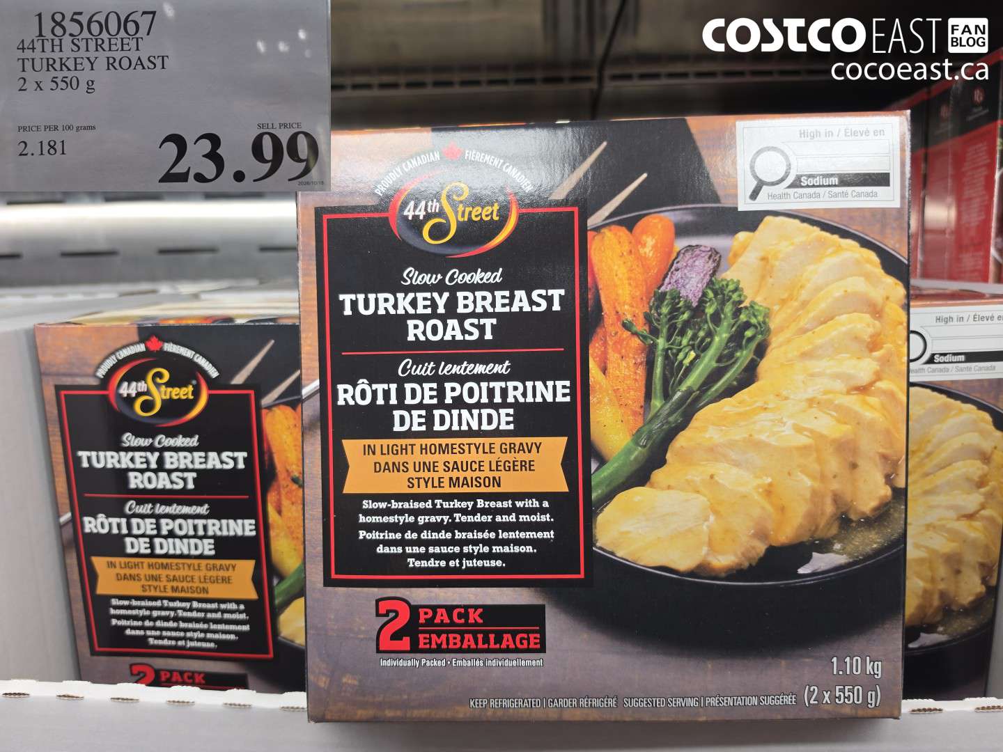 1856067 44TH STREET TURKEY ROAST 2 X 550 G $23.99
