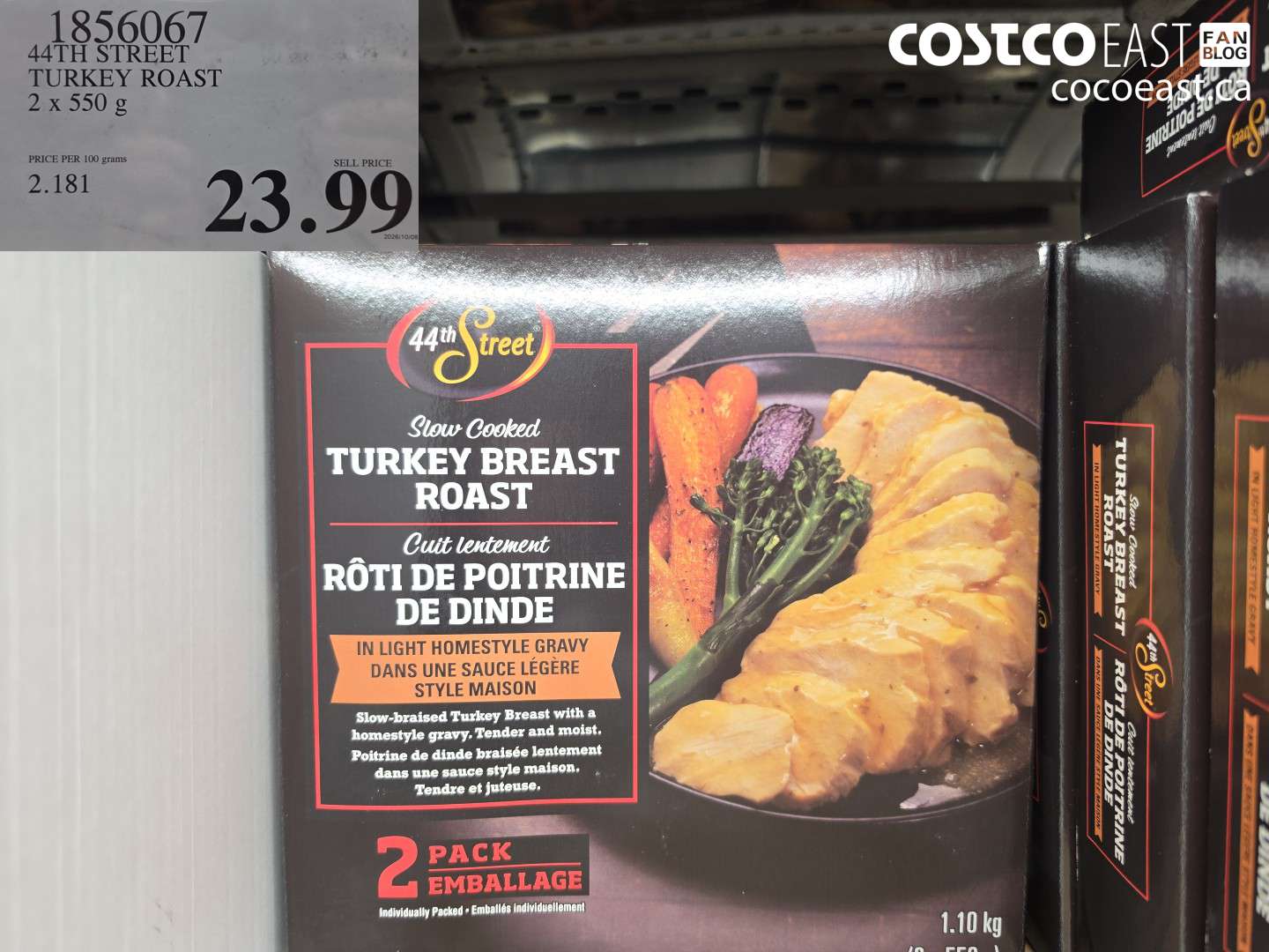 1856067 44TH STREET TURKEY ROAST 2 X 550 G $23.99