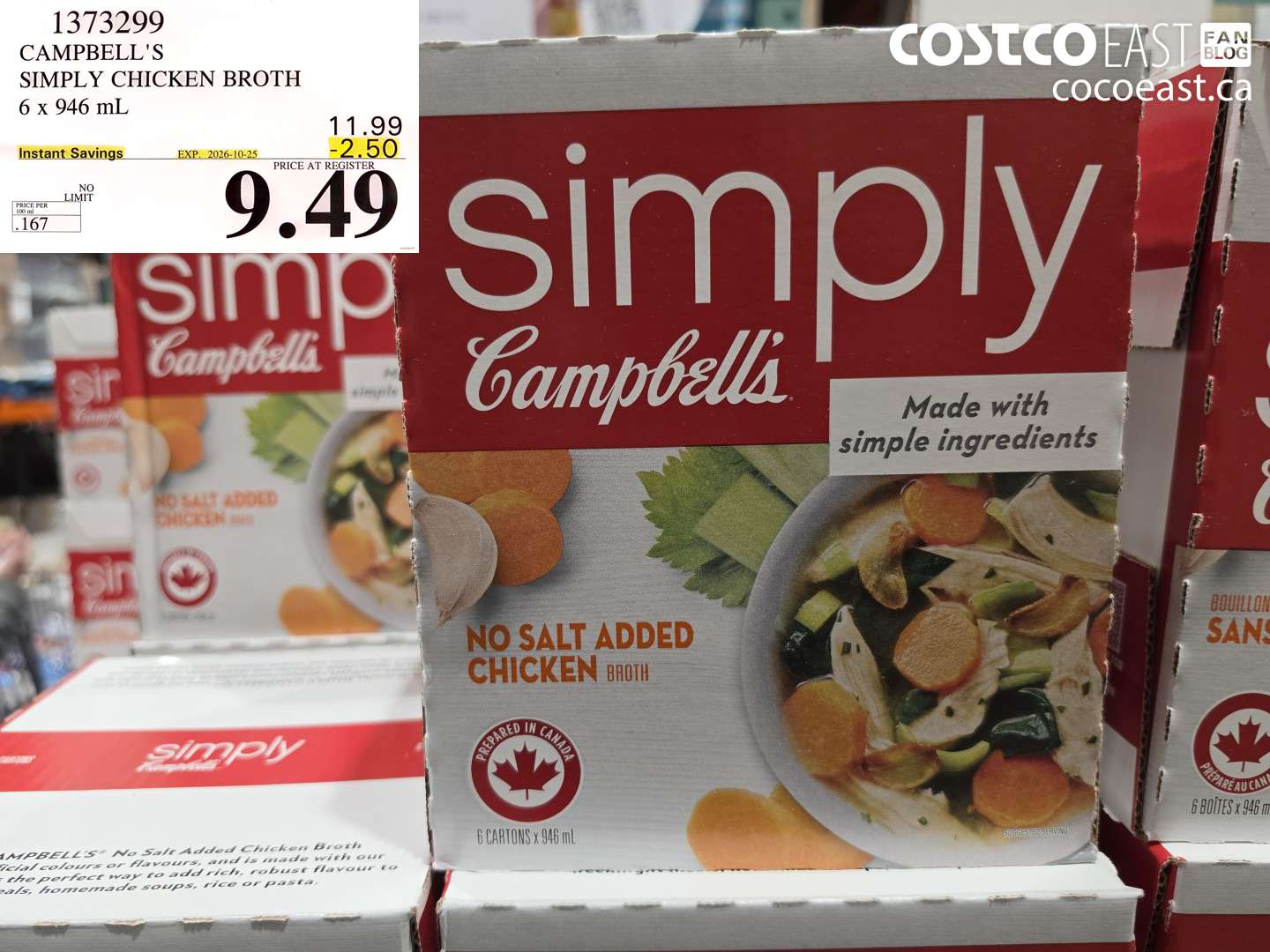 1373299 CAMPBELL'S SIMPLY CHICKEN BROTH 6 X 946 ML ($2.50 INSTANT SAVINGS EXPIRES ON 2026-10-25) $9.49