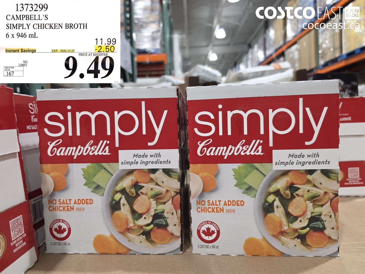 1373299 CAMPBELL'S SIMPLY CHICKEN BROTH 6 X 946 ML ($2.50 INSTANT SAVINGS EXPIRES ON 2026-10-25) $9.49