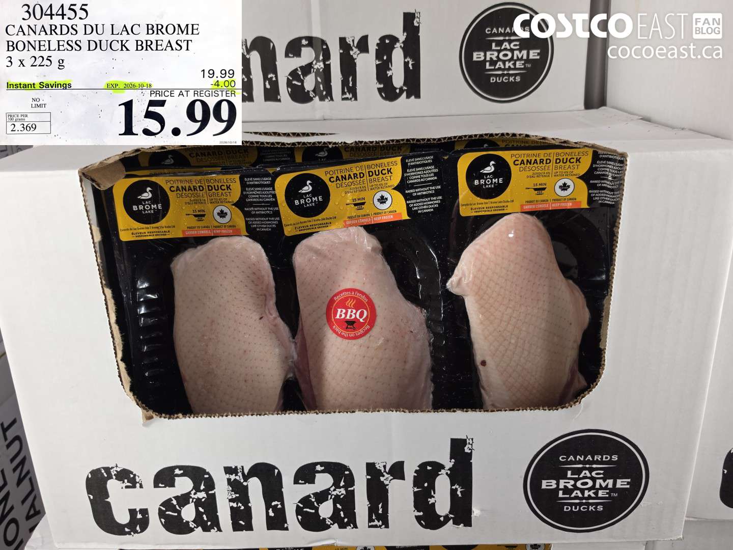 304455 CANARDS DU LAC BROME BONELESS DUCK BREAST 3 X 225 G ($4.00 INSTANT SAVINGS EXPIRES ON 2026-10-18) $15.99