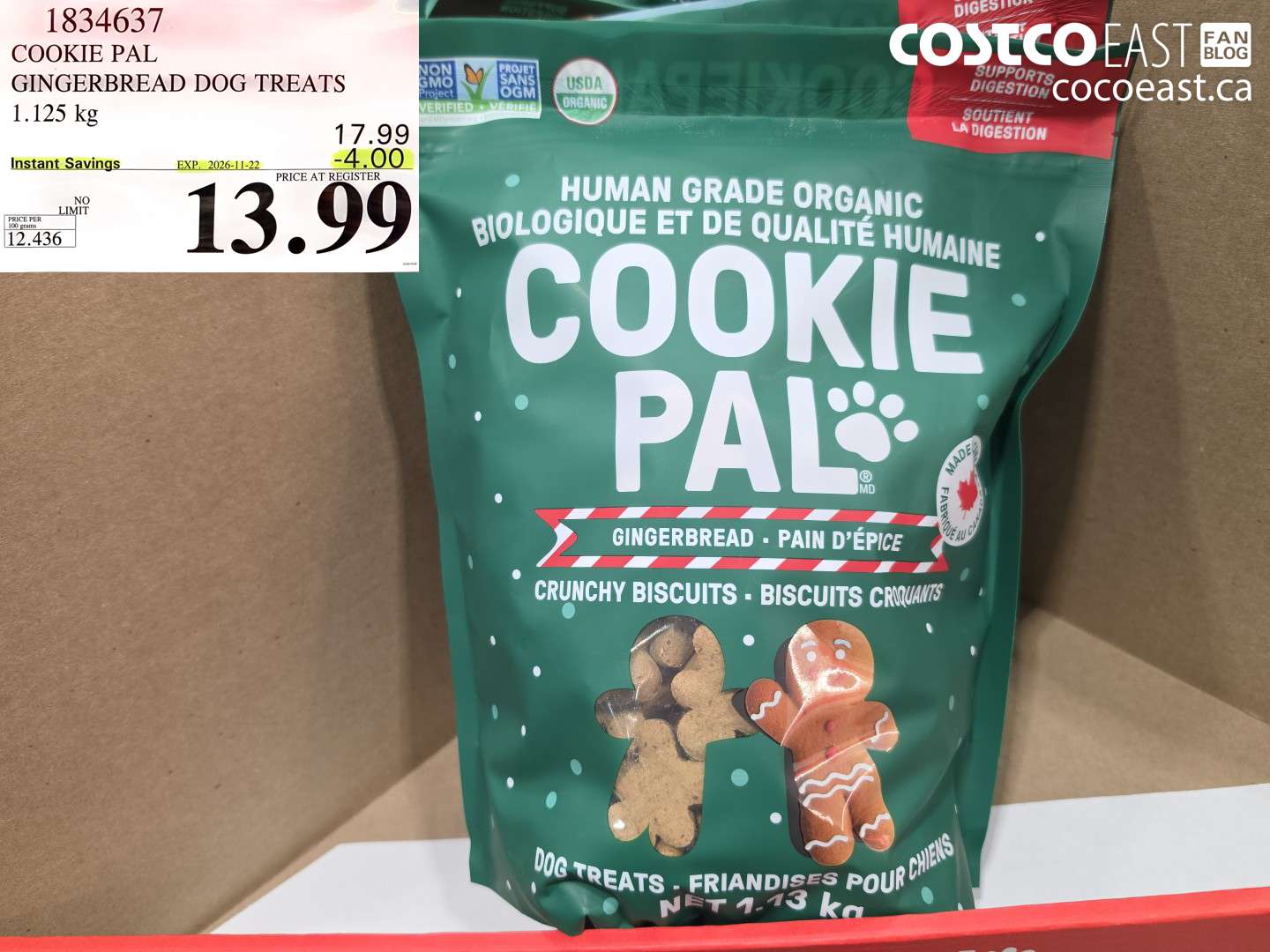 1834637 COOKIE PAL GINGERBREAD DOG TREATS 1.125 KG ($4.00 INSTANT SAVINGS EXPIRES ON 2026-11-22) $13.99
