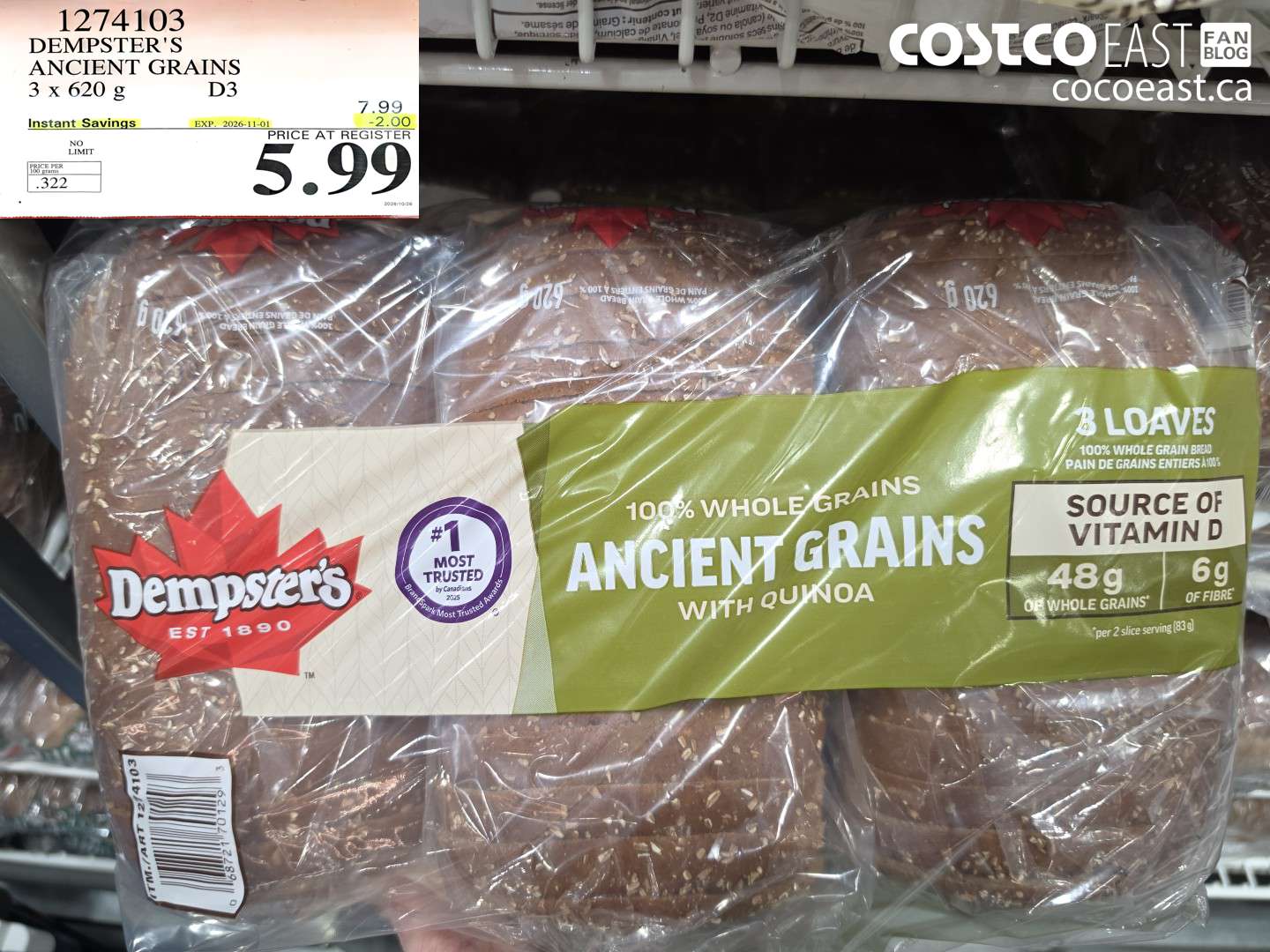 1274103 DEMPSTER'S ANCIENT GRAINS 3 X 620 G D3 ($2.00 INSTANT SAVINGS EXPIRES ON 2026-11-01) $5.99