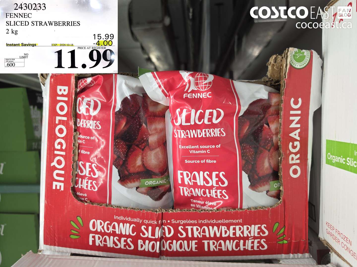 2430233 FENNEC SLICED STRAWBERRIES 2 KG ($4.00 INSTANT SAVINGS EXPIRES ON 2026-10-18) $11.99