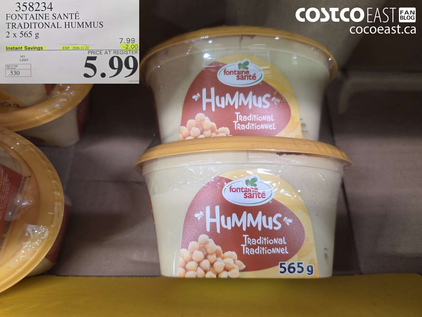 358234 FONTAINE SANTÉ TRADITIONAL HUMMUS 2 X 565 G ($2.00 INSTANT SAVINGS EXPIRES ON 2026-11-22) $5.99