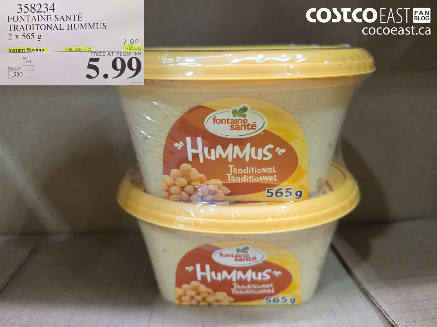358234 FONTAINE SANTÉ TRADITIONAL HUMMUS 2 X 565 G ($2.00 INSTANT SAVINGS EXPIRES ON 2026-11-22) $5.99