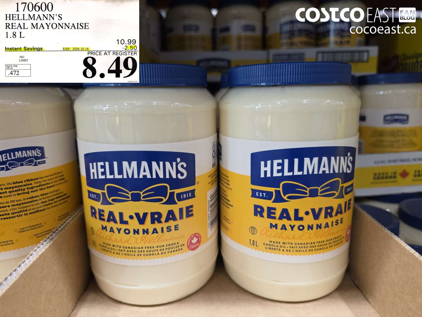170600 HELLMANN'S REAL MAYONNAISE 1.8 L ($2.50 INSTANT SAVINGS EXPIRES ON 2026-10-18) $8.49